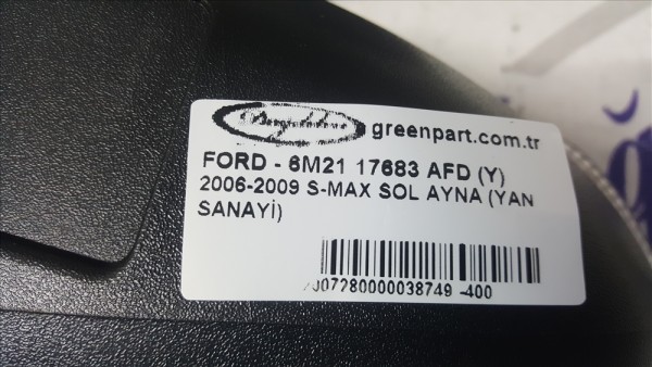 2006-2009 S-MAX SOL AYNA (YAN SANAYİ)