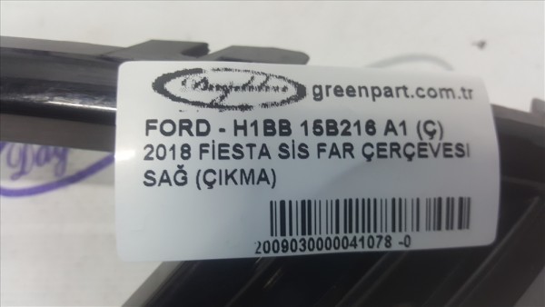 2018 FİESTA SİS FAR ÇERÇEVESİ SAĞ (ÇIKMA)