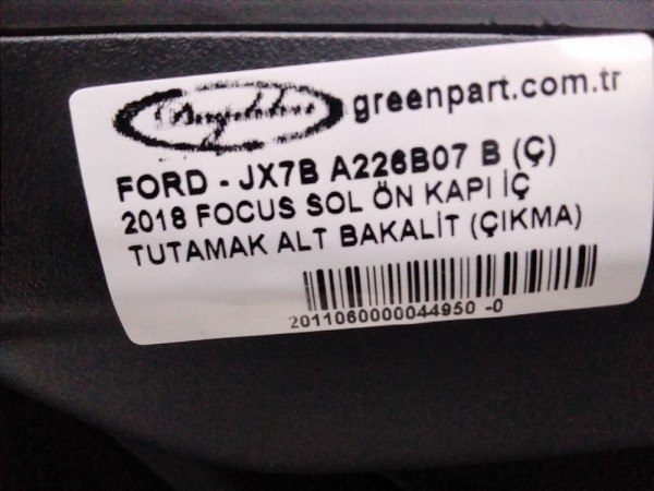 2018 FOCUS SAĞ ÖN KAPI İÇ TUTAMAK ALT BAKALİT (ÇIKMA)