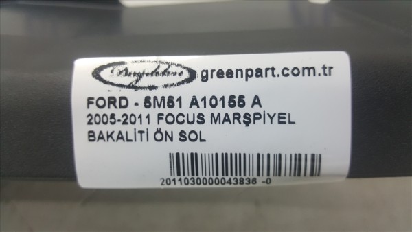 2005-2011 FOCUS MARŞPİYEL  BAKALİTİ ÖN SOL