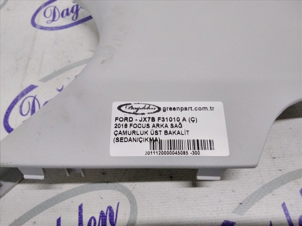 2018 FOCUS ARKA SAĞ ÇAMURLUK ÜST BAKALİT (SEDAN/ÇIKMA)