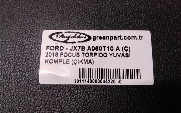 2018 FOCUS TORPİDO YUVASI KOMPLE (ÇIKMA)