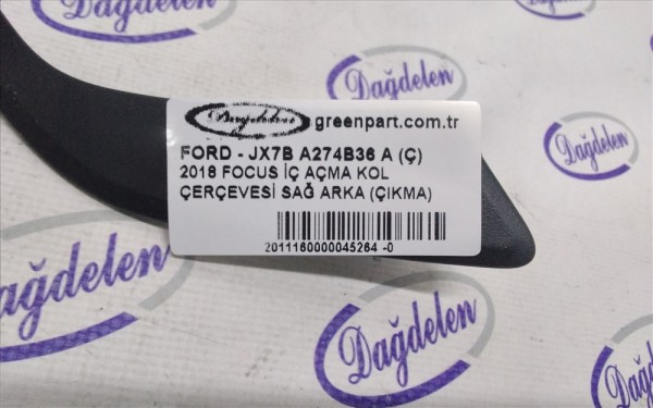 2018 FOCUS İÇ AÇMA KOL ÇERÇEVESİ SAĞ ARKA (ÇIKMA)