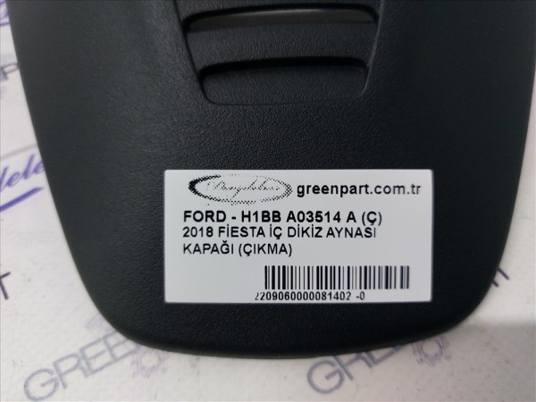 2018 FİESTA İÇ DİKİZ AYNASI KAPAĞI (ÇIKMA)