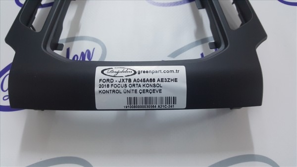 2018 FOCUS ORTA KONSOL KONTROL ÜNİTE ÇERÇEVE