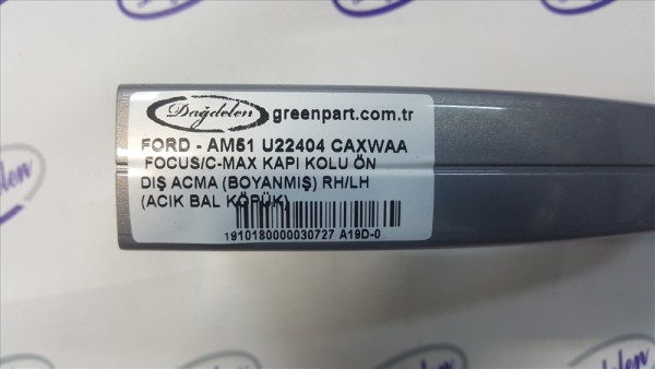 FOCUS/C-MAX KAPI KOLU ÖN DIŞ ACMA (BOYALI) RH/LH (ACIK BAL KÖPÜK)