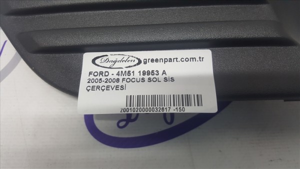 2005-2008 FOCUS SOL SİS ÇERÇEVESİ