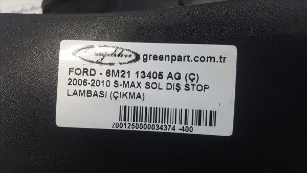 2006-2010 S-MAX SAĞ İÇ STOP LAMBASI (ÇIKMA)