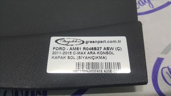 2011-2015 C-MAX ARA KONSOL KAPAK SOL (SİYAH/ÇIKMA)